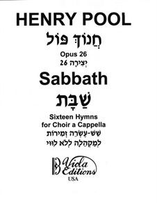 Sabbath. Sixteen Hymns for Choir a Cappella, Op.26: Sabbath. Sixteen Hymns for Choir a Cappella by Henry Pool