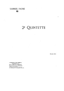 Piano Quintet No.2 in C Minor, Op.115: partituras completas, partes by Gabriel Fauré
