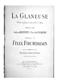 La glaneuse, for Voices and Piano: La glaneuse, for Voices and Piano by Félix Fourdrain