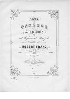 Six Songs, Op.35: Partitura piano-vocal by Robert Franz
