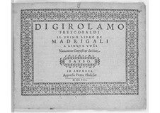 Madrigals for Five Voices: livro I - parte baixo by Girolamo Frescobaldi