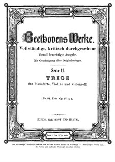 Trio for Violin, Cello and Piano No.7 'Archduke', Op.97: Partitura completa by Ludwig van Beethoven