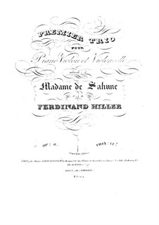 Piano Trio No.1 in B Flat Major, Op.6: Piano Trio No.1 in B Flat Major by Ferdinand von Hiller