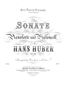 Sonata for Cello and Piano in D Major, Op.33: Sonata for Cello and Piano in D Major by Hans Huber