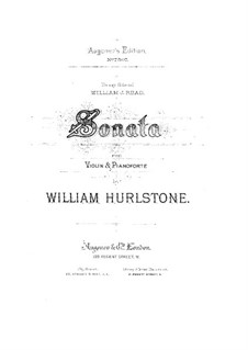 Sonata for Violin and Piano in D Minor: Sonata for Violin and Piano in D Minor by William Yeates Hurlstone