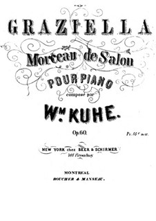 Graziella for Piano, Op.60: Graziella for Piano by Wilhelm Kuhe
