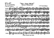 The Cake Walk for Cornet and Orchestra: Clarinets in B II-III part by Louis-Philippe Laurendeau