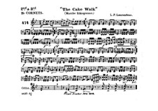 The Cake Walk for Cornet and Orchestra: Cornets in B II-III part by Louis-Philippe Laurendeau