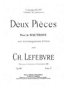 Two Pieces for Oboe and Piano, Op.102: Two Pieces for Oboe and Piano by Charles Lefebvre