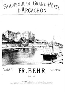 Souvenir du grand hôtel d'Arcachon: Souvenir du grand hôtel d'Arcachon by Franz Behr