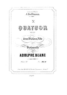 String Quartet No.3 in F Major, Op.38: String Quartet No.3 in F Major by Adolphe Blanc