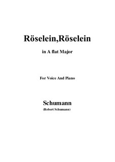 Six Songs, Op.89: No.6 Röselein, Röselein (A flat Major) by Robert Schumann