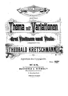 Theme with Variations for Three Violins and Viola: partes by Theobald Kretschmann