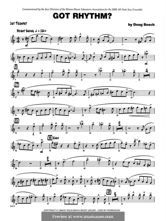 Got Rhythm?: 1st Bb Trumpet part by Doug Beach