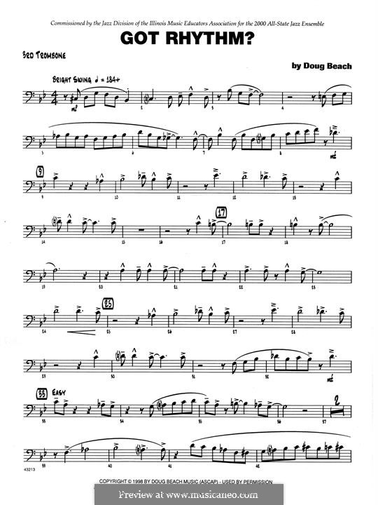 Got Rhythm?: 3rd Trombone part by Doug Beach