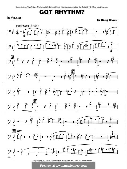Got Rhythm?: 4th Trombone part by Doug Beach
