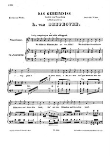 Das Geheimnis (The Secret), WoO 145: Partitura piano-vocal by Ludwig van Beethoven