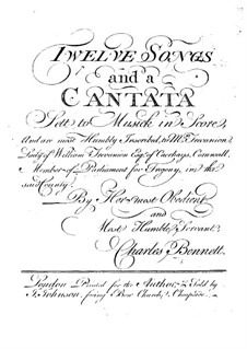 Twelve Songs and Cantata for Voice, Strings, Horns and Basso Continuo: Twelve Songs and Cantata for Voice, Strings, Horns and Basso Continuo by Charles Bennett