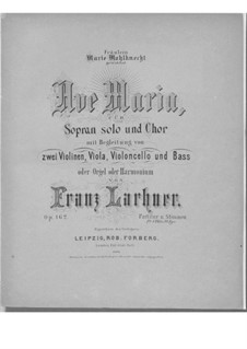 Ave Maria for Voice, Choir, Strings and Organ (or Harmonium), Op.162: Partitura completa by Franz Paul Lachner