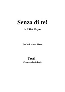Senza di te!: E flat maior by Francesco Paolo Tosti