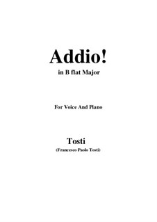 Addio!: B flat Maior by Francesco Paolo Tosti