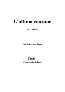L'ultima canzone: C minor by Francesco Paolo Tosti