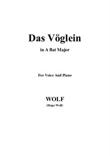 6 Lieder für eine Frauenstimme: No.2 Das Vöglein (A flat Major) by Hugo Wolf