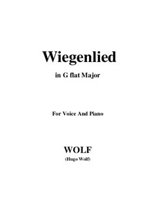 6 Lieder für eine Frauenstimme: No.4 Wiegenlied (G flat Major) by Hugo Wolf