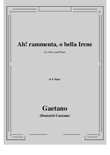 Ah! rammenta, o bella Irene: F Maior by Gaetano Donizetti