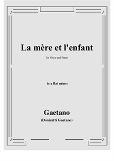 La mere et l'enfant: A flat minor by Gaetano Donizetti