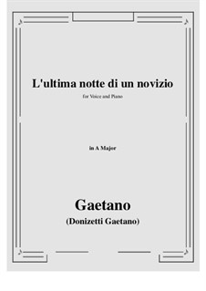 L'ultima notte di un novizio: A maior by Gaetano Donizetti