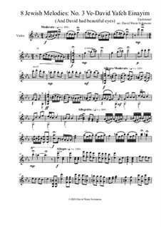 Variations on Ve-David yafeh einayim (And David had beautiful eyes) for violin solo: Variations on Ve-David yafeh einayim (And David had beautiful eyes) for violin solo by folklore