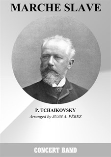 Slavonic March, TH 45 Op.31: partituras completas, partes by Pyotr Tchaikovsky