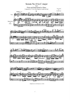 Sonata No.10 in C major for Flute and Harpsichord (or Piano), Op.4: Sonata No.10 in C major for Flute and Harpsichord (or Piano) by Jean Baptiste Loeillet de Gant