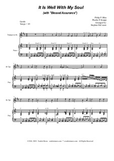 It Is Well With My Soul (with 'Blessed Assurance'): For Bb-trumpet solo and piano by Philip Paul Bliss, Phoebe Palmer Knapp