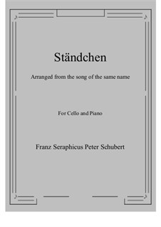 No.4 Ständchen (Serenade): para Violoncelo e piano by Franz Schubert