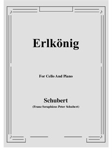 Erlkönig (Forest King), D.328 Op.1: para Violoncelo e piano by Franz Schubert