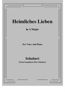 Heimliches Lieben (Secret Love), D.922 Op.106 No.1: A maior by Franz Schubert