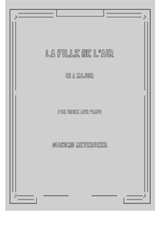 La fille de l'air: A maior by Giacomo Meyerbeer