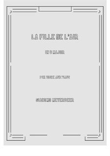 La fille de l'air: B Major by Giacomo Meyerbeer