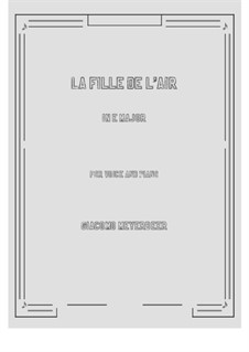 La fille de l'air: E Major by Giacomo Meyerbeer