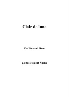 Clair de lune (Moonlight): para flauta e piano by Camille Saint-Saëns