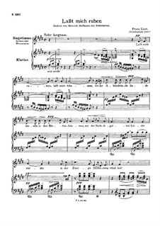Lasst mich ruhen, S.317: Partitura piano-vocal by Franz Liszt