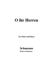 No.3 O, ihr Herren (O you Lords): para flauta e piano by Robert Schumann
