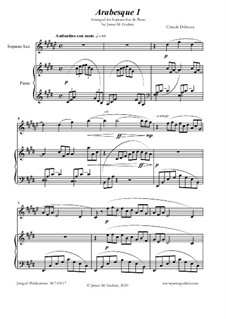 Arabesque No.1: For Soprano Sax & Piano by Claude Debussy