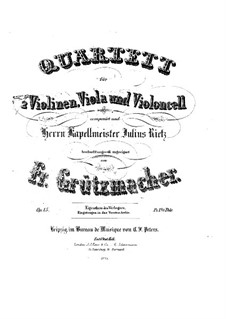 String Quartet in E Minor, Op.15: Quarteto de cordas em E menor by Friedrich Grützmacher