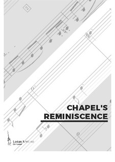 Chapel's Reminiscence, Op.1: Chapel's Reminiscence by Lucas Narciso