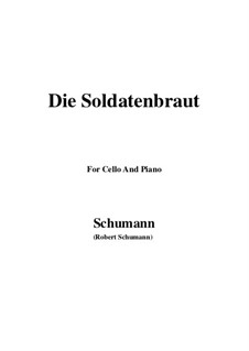 No.1 Die Soldatenbraunt: para Violoncelo e piano by Robert Schumann