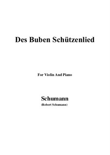 No.26 Des Buben Schützenlied: para violino by Robert Schumann