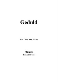 No.5 Geduld: para Violoncelo e piano by Richard Strauss